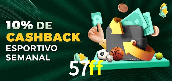 10% de bônus de cashback na 57ff